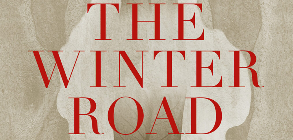 The Winter Road by Kate Holden