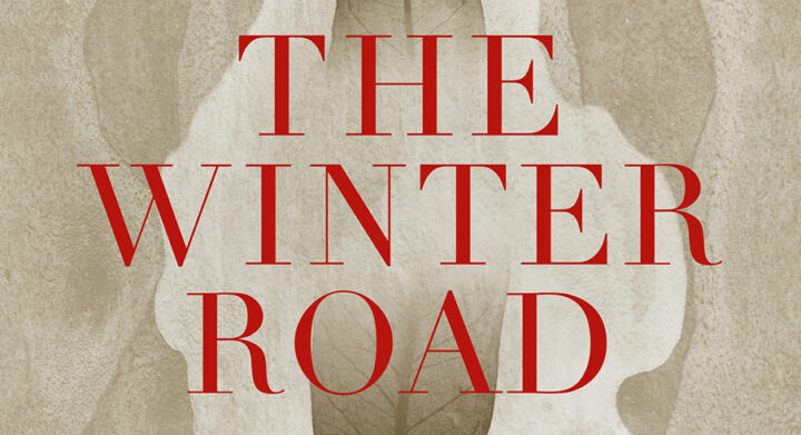 The Winter Road by Kate Holden